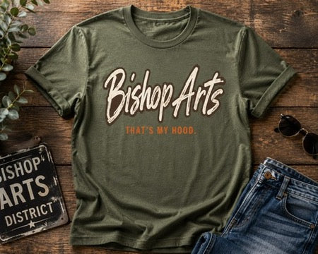 Bishop Arts- That's My Hood T-Shirt